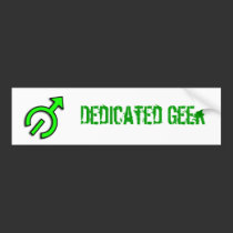 Dedicated Geek bumper stickers