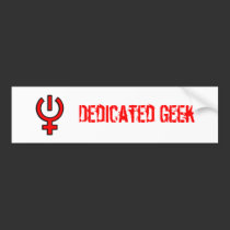Dedicated Geek bumper stickers