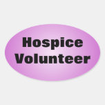 Dedicated Hospice Volunteer Oval Stickers
