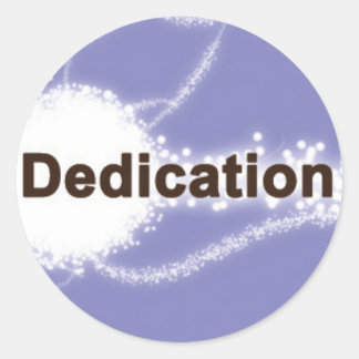 Dedication Stickers | Zazzle