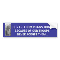 Dedication to our troops bumper stickers by KABSANNIE Dedication to our troops bumper stickers