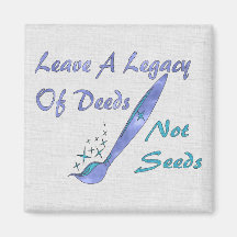 Deeds Not Seeds Refrigerator Magnets
