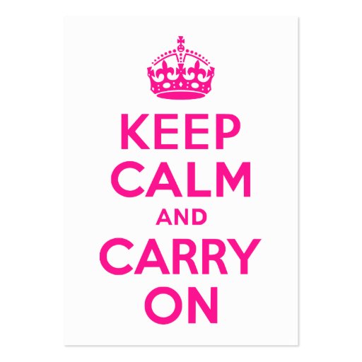 Deep Pink Keep Calm and Carry On Business Cards (front side)