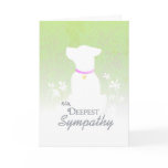 Deepest Sympathy - Dog Sympathy Card