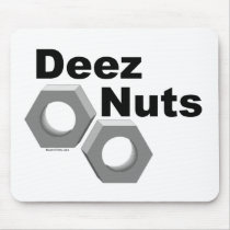 Deez Nuts Mouse Pads