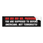 Defend Americans - Not Terrorists bumper stickers
