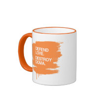 DEFEND LOVE DESTROY DOMA -.png Mugs