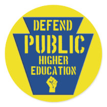 Defend Public Higher Ed in PA stickers