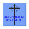 Defender of the Faith magnets by RevMark Defender of the Faith magnets