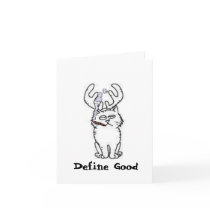 Define Good Reindeer Cat Greeting Card