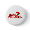 Define Naughty. buttons