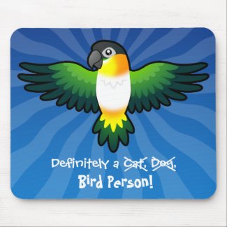 Definitely a Bird Person (black headed caique) Cartoon Black Headed Caique Joke Mousepad