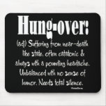 Definition Hung-over Mouse Mats