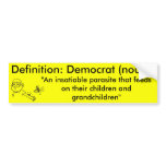Definition of a Democrat Bumper Stickers