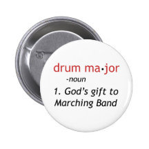 Definition of a Drum Major Pinback Buttons