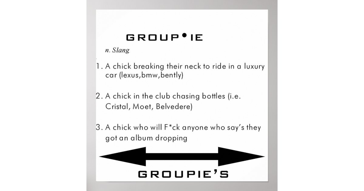 DEFINITION OF A GROUPIE POSTER Zazzle definition-of-a-groupie-poster-zazzle