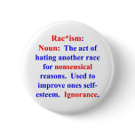 Definition of Racism Buttons