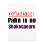 Definition of "Refudiate": Palin is no Shakespeare Post Cards