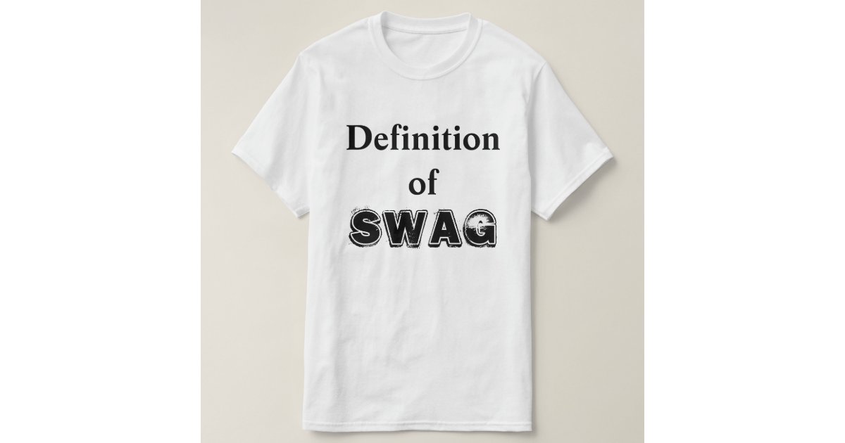 definition-of-swag-t-shirt-zazzle