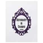 Deformity is Daring flyers