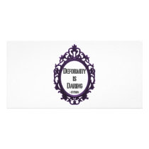Deformity is Daring Personalized Photo Card
