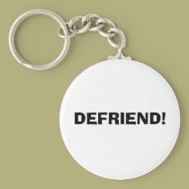 DEFRIEND! keychains