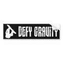 Defy Gravity Bumper Sticker bumper stickers by superatomik Defy Gravity Bumper Sticker bumper stickers