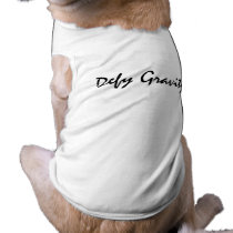 Defy Gravity pet clothing by lifeisahighway Defy Gravity pet clothing