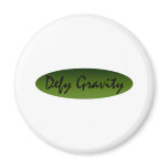 Defy Gravity magnets