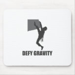Defy Gravity Mousepad