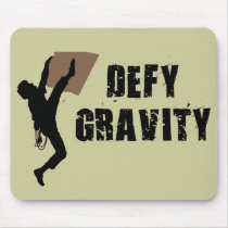 Defy Gravity Mouse Pads