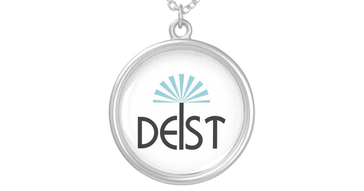 Deist Deism Necklace Zazzle