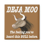 Deja Moo Refrigerator Magnet
