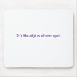 deja vu mousepads