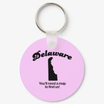 Delaware Motto - Youll need a map to find us keychains by Shirtuosity Delaware Motto - Youll need a map to find us keychains