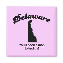 Delaware Motto - Youll need a map to find us magnets by Shirtuosity Delaware Motto - Youll need a map to find us magnets
