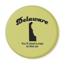 Delaware Motto - Youll need a map to find us magnets by Shirtuosity Delaware Motto - Youll need a map to find us magnets