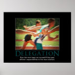 Delegation Demotivational Poster