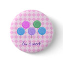 Delightfully Sweet Collection buttons by SayItNow Delightfully Sweet Collection buttons