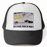 Deliver For 'D' Day!, The War Has Now Reached The hats