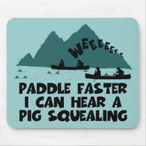Deliverance,squeal little piggy parody mouse mats