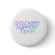 Delivery Support Team buttons by CelebrationZazzle Delivery Support Team buttons