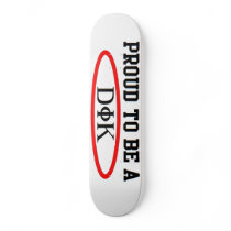 DELTA IOTA KAPPA: PROUD TO BE A DIK FRATERNITY SKATE BOARDS