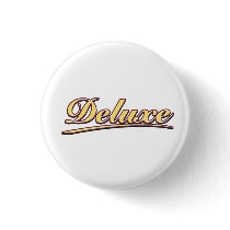Deluxe buttons