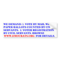 DEMAND: 1. VOTE BY MAIL W/ PAPER BALLOTS Sticker bumper stickers by maximus7 DEMAND: 1. VOTE BY MAIL W/ PAPER BALLOTS Sticker bumper stickers