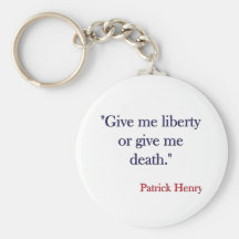Déme la libertad o déme la muerte Patrick Henry Llavero