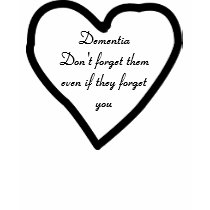 Dementia Don't forget them even if they forget you t-shirts