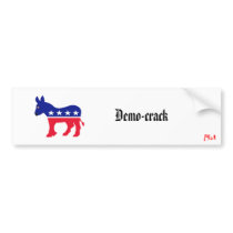 Demo-crack Phuk Bumper Sticker bumper stickers