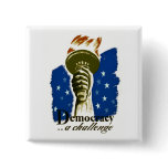 Democracy .. A Challenge - WPA Poster - buttons