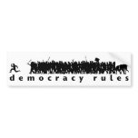 Democracy Rules Bumper Sticker